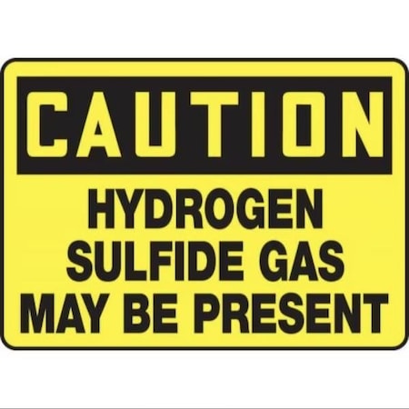 Accuform Safety Sign, CAUTION HYDROGEN SULFIDE GAS MAY BE PRESENT, 10 X 14, Plastic MCHL613VP